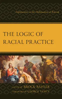 La logica della pratica razziale: Esplorazioni nell'assuefazione al razzismo - The Logic of Racial Practice: Explorations in the Habituation of Racism
