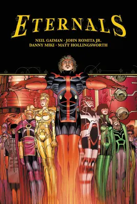 Eternals di Neil Gaiman & John Romita Jr. - Eternals by Neil Gaiman & John Romita Jr.