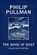 Il libro della polvere: La Belle Sauvage Collector's Edition (Book of Dust, Volume 1) - The Book of Dust: La Belle Sauvage Collector's Edition (Book of Dust, Volume 1)