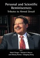 Ricordi personali e scientifici: Omaggi ad Ahmed Zewail - Personal and Scientific Reminiscences: Tributes to Ahmed Zewail
