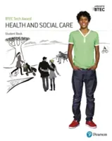 Libro dello studente del premio tecnico BTEC per l'assistenza sanitaria e sociale - BTEC Tech Award Health and Social Care Student Book