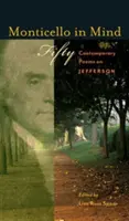 Monticello in Mind: Cinquanta poesie contemporanee su Jefferson - Monticello in Mind: Fifty Contemporary Poems on Jefferson
