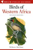 Guida agli uccelli dell'Africa occidentale - 2a edizione - Field Guide to Birds of Western Africa - 2nd Edition