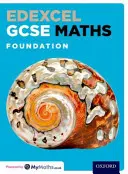 Edexcel GCSE Maths Foundation Libro dello studente - Edexcel GCSE Maths Foundation Student Book