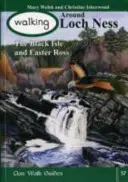 A spasso per Loch Ness, l'Isola Nera e Easter Ross - Walking Around Loch Ness, the Black Isle and Easter Ross