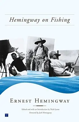 Hemingway sulla pesca - Hemingway on Fishing