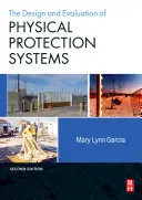 Progettazione e valutazione dei sistemi di protezione fisica - Design and Evaluation of Physical Protection Systems