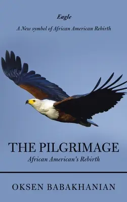 Il pellegrinaggio: La rinascita degli afroamericani - The Pilgrimage: African American's Rebirth