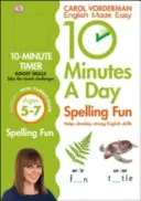 10 Minutes A Day Spelling Fun, 5-7 anni (Key Stage 1) - Supporta il Curriculum Nazionale, aiuta a sviluppare forti abilità in inglese - 10 Minutes A Day Spelling Fun, Ages 5-7 (Key Stage 1) - Supports the National Curriculum, Helps Develop Strong English Skills
