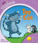 Oxford Reading Tree Songbirds Phonics: Livello 1+: Top Cat - Oxford Reading Tree Songbirds Phonics: Level 1+: Top Cat