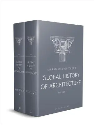 La storia globale dell'architettura di Sir Banister Fletcher - Sir Banister Fletcher's Global History of Architecture