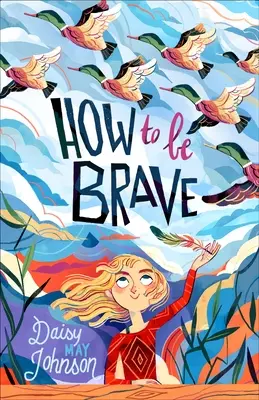 Come essere coraggiosi - How to Be Brave