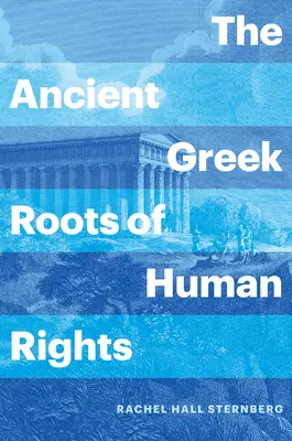 Le radici greche dei diritti umani - The Ancient Greek Roots of Human Rights