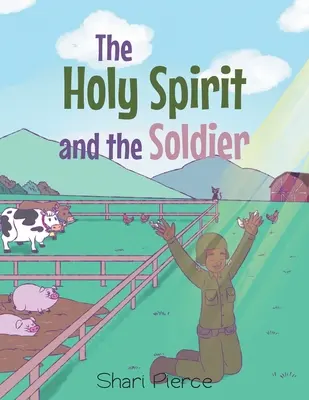 Lo Spirito Santo e il soldato - The Holy Spirit and the Soldier