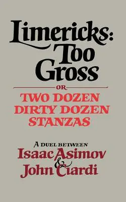 Limerick: Troppo volgare - Limericks: Too Gross