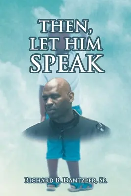 Poi, lasciamolo parlare - Then, Let Him Speak