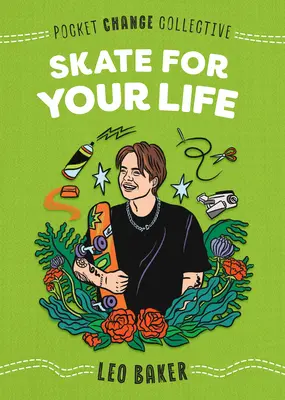Pattinare per la vita - Skate for Your Life
