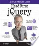 Jquery a testa alta: Una guida a prova di cervello - Head First Jquery: A Brain-Friendly Guide