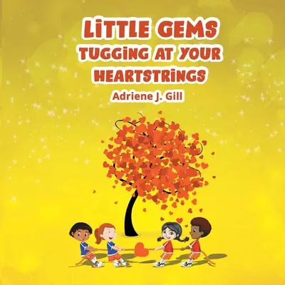 Piccole gemme che toccano le corde del cuore - Little Gems Tugging at Your Heart Strings