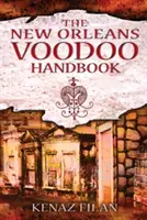 Il manuale del vudù di New Orleans - The New Orleans Voodoo Handbook