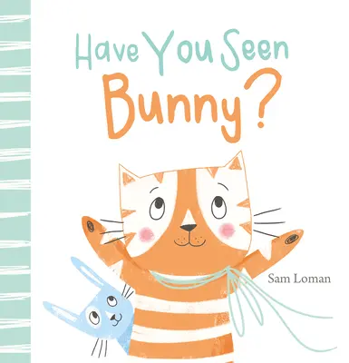 Hai visto il coniglietto? - Have You Seen Bunny?