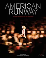 American Runway: 75 anni di moda e prima fila - American Runway: 75 Years of Fashion and the Front Row