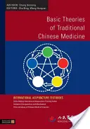 Teorie di base della medicina tradizionale cinese - Basic Theories of Traditional Chinese Medicine