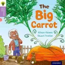 Oxford Reading Tree Racconti tradizionali: Livello 1+: La grande carota - Oxford Reading Tree Traditional Tales: Level 1+: The Big Carrot