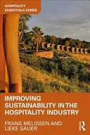 Migliorare la sostenibilità nell'industria alberghiera - Improving Sustainability in the Hospitality Industry