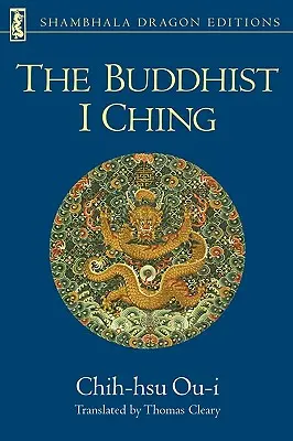 L'I Ching buddista - The Buddhist I Ching