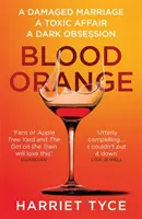 Arancia di sangue - L'avvincente thriller del bestseller del club del libro Richard & Judy - Blood Orange - The gripping, bestselling Richard & Judy book club thriller