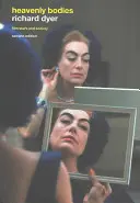 Corpi celesti: Stelle del cinema e società - Heavenly Bodies: Film Stars and Society