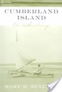 L'isola di Cumberland: Una storia - Cumberland Island: A History