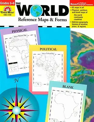 Moduli di riferimento e mappe del mondo: Classi 3-6 - The World Reference & Map Forms: Grades 3-6