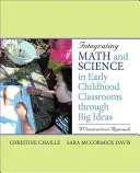 Integrare la matematica e le scienze nelle classi della prima infanzia attraverso le Big Ideas: Un approccio costruttivista - Integrating Math and Science in Early Childhood Classrooms Through Big Ideas: A Constructivist Approach