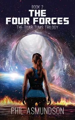 La Trilogia delle Tuar Tums: Le quattro forze - The Tuar Tums Trilogy: The Four Forces