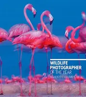 Fotografo naturalista dell'anno: Highlights Volume 5 - Wildlife Photographer of the Year: Highlights Volume 5