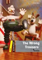 Domino, nuova edizione: Livello 1: Vocabolario di 400 parole i pantaloni sbagliati - Dominoes, New Edition: Level 1: 400-Word Vocabulary the Wrong Trousers