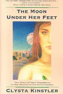 La luna sotto i suoi piedi - The Moon Under Her Feet