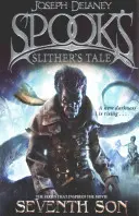 Spook's: Il racconto di Slither - Libro 11 - Spook's: Slither's Tale - Book 11