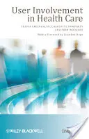 Il coinvolgimento degli utenti nell'assistenza sanitaria - User Involvement in Health Care