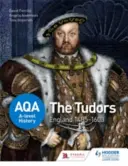 Aqa A-Level History: I Tudor: Inghilterra 1485-1603 - Aqa A-Level History: The Tudors: England 1485-1603