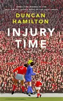 Tempo di infortuni - Un romanzo - Injury Time - A Novel
