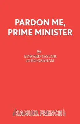 Mi perdoni, primo ministro - Pardon Me, Prime Minister