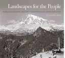 Paesaggi per il popolo: George Alexander Grant, primo fotografo capo del National Park Service - Landscapes for the People: George Alexander Grant, First Chief Photographer of the National Park Service