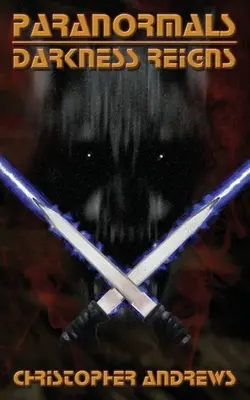 Paranormali: Le tenebre regnano - Paranormals: Darkness Reigns