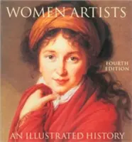Donne artiste: Una storia illustrata - Women Artists: An Illustrated History