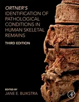 L'identificazione di Ortner delle condizioni patologiche nei resti scheletrici umani - Ortner's Identification of Pathological Conditions in Human Skeletal Remains