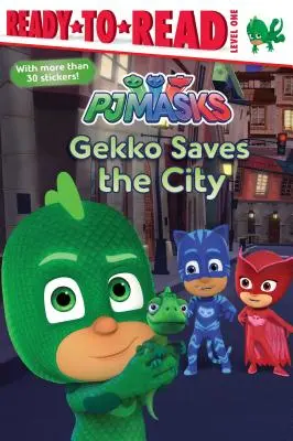 Gekko salva la città: Pronto per la lettura livello 1 - Gekko Saves the City: Ready-To-Read Level 1