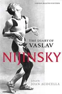 Il diario di Vaslav Nijinsky - The Diary of Vaslav Nijinsky